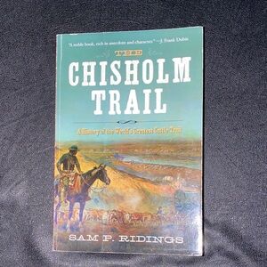 The Chisholm Trail by Sam P. Ridings